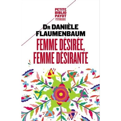 Femme Désirée, Femme Désirante