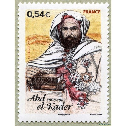 France 2008, Très Beau Timbre Neuf** Luxe Yvert 4145, Abd El Kader, Héros De La Résistance Algérienne À La Conquête Française.