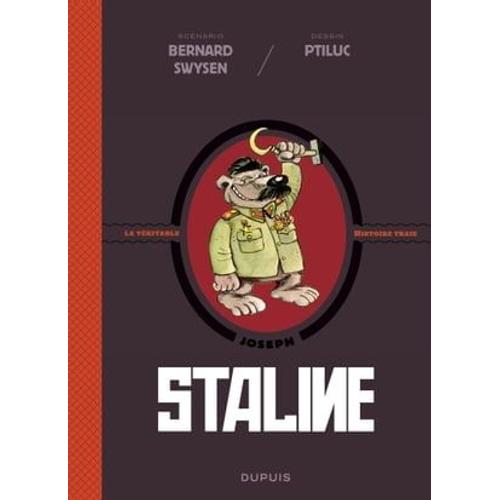 La Véritable Histoire Vraie - Tome 7 - Staline