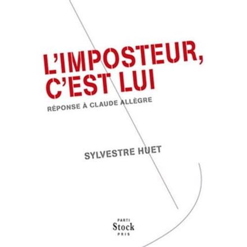 L'imposteur, C'est Lui