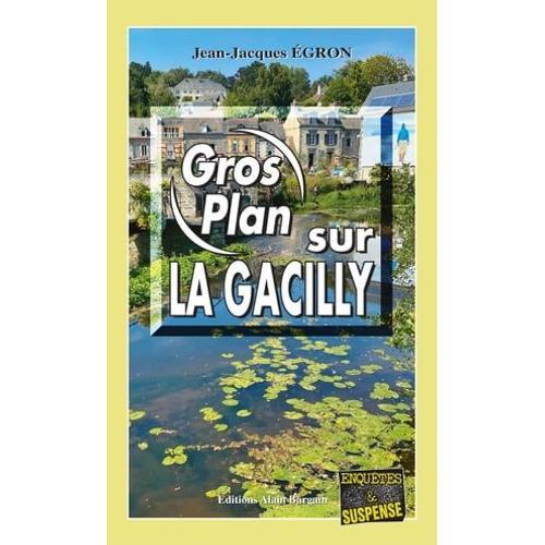 Gros Plan Sur La Gacilly