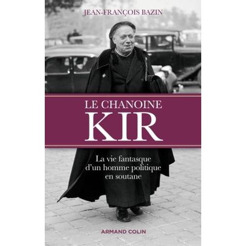 Le Chanoine Kir