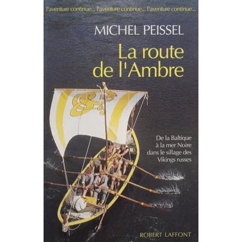 La Route De L'ambre