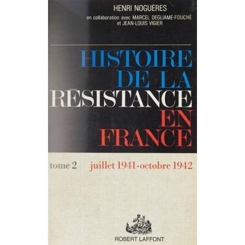 Histoire De La Résistance En France (2)