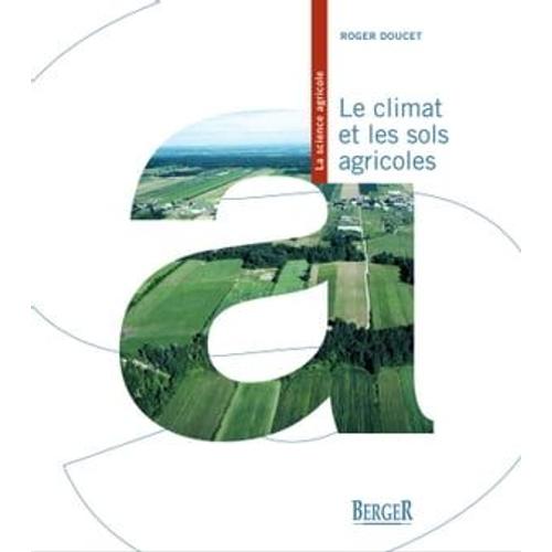 Le Climat Et Les Sols Agricoles