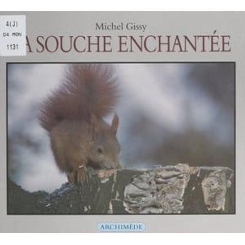 La Souche Enchantée