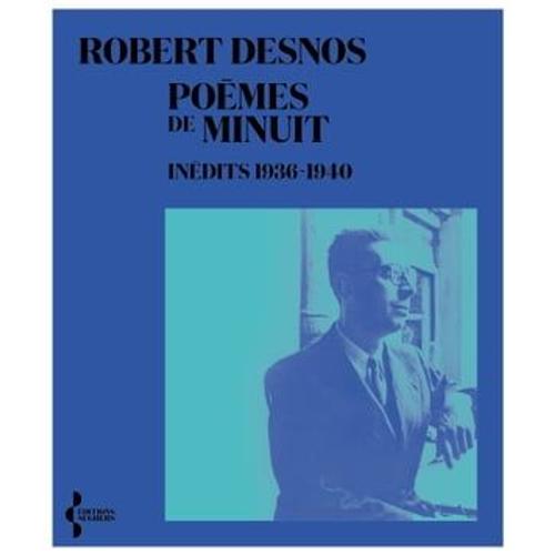 Poèmes De Minuit - Inédits 1936-1940