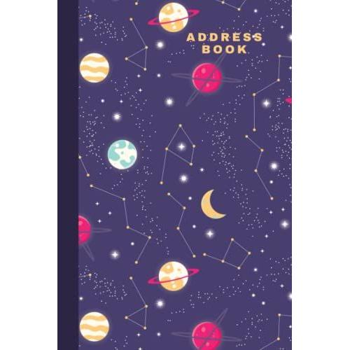 Address Book: Hardcover Hardback / Planet Constellations Galaxy Stars - Outer Space Pattern On Purple / Track Names - Telephone Numbers - Emails In ... / Large Print / Great Senior Citizen Gift