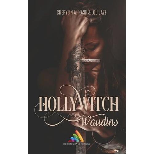 Hollywitch - Waudins - Roman Lesbien, Livre Lesbien