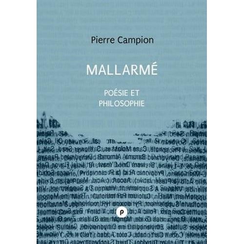 Mallarmé, Poésie Et Philosophie