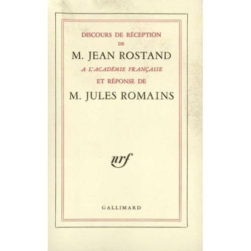 Discours De Réception À L'académie Française Et Réponse De M. Jules Romains