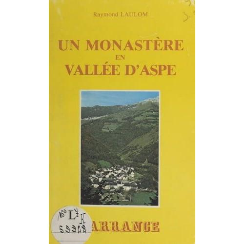 Sarrance, Un Monastère En Vallée D'aspe