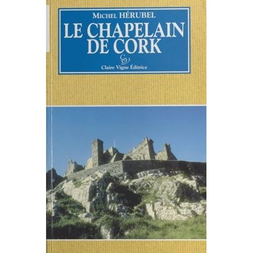 Le Chapelain De Cork : Roman Fantastique