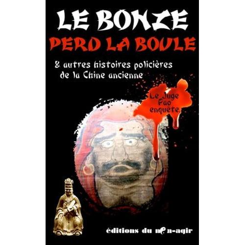 Juge Pao : Le Bonze Perd La Boule
