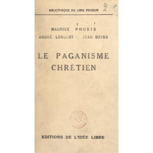 Le Paganisme Chrétien