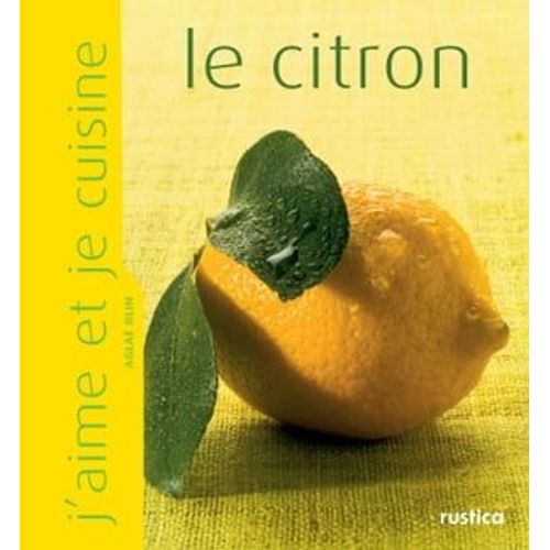 J'aime Et Je Cuisine Le Citron