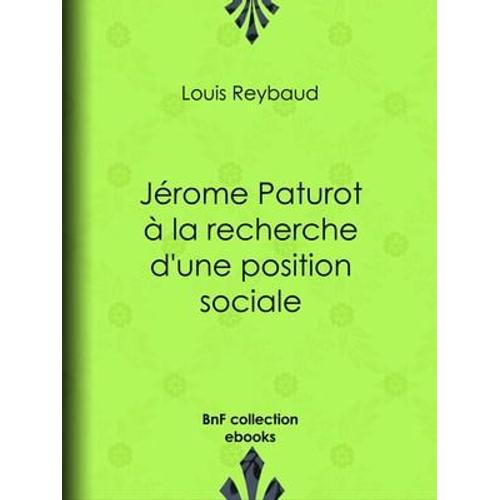 Jérome Paturot À La Recherche D'une Position Sociale