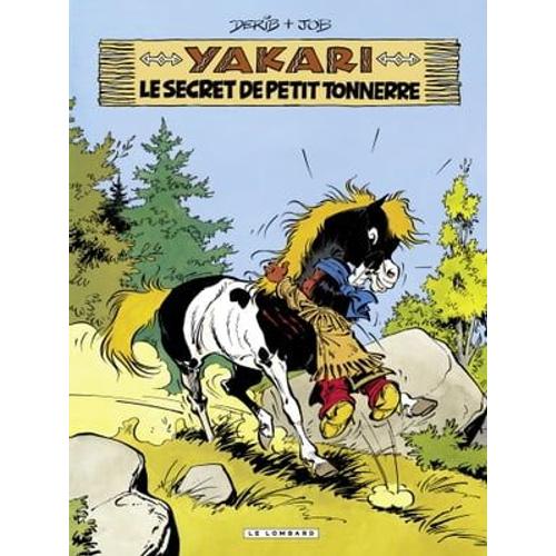 Yakari - Tome 6 - Le Secret De Petit Tonnerre