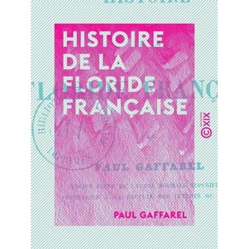 Histoire De La Floride Française