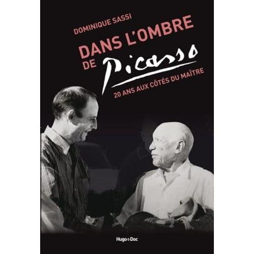 Dans L'ombre De Picasso