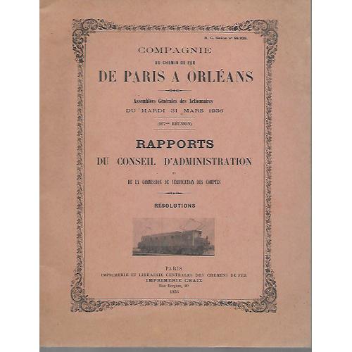 Compagnie De Chemin De Fer De Paris A Orléans - Assemblée Générale Des Actionnaires Du Mardi 31 Mars 1936 - 107e Réunion - Rapport Du Conseil D'administration