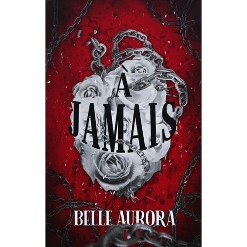 A Vif - Tome 2 - A Jamais