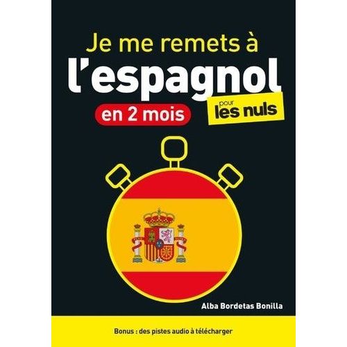 Je Me Remets À L'espagnol En 2 Mois Pour Les Nuls