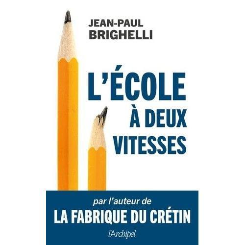 L'école À Deux Vitesses