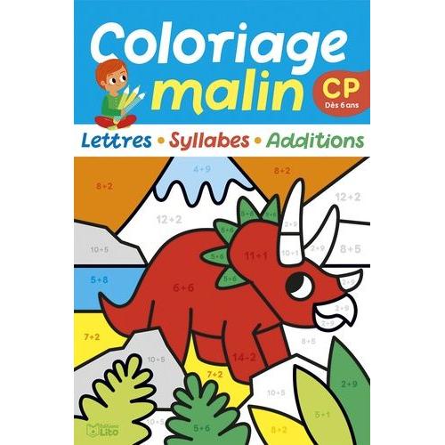 Mon Coloriage Malin Cp - Lettres, Syllabes, Additions