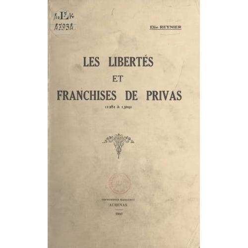Les Libertés Et Franchises De Privas (1281 À 1309)