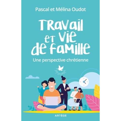 Travail Et Vie De Famille