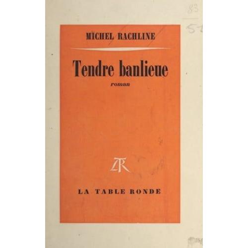 Tendre Banlieue