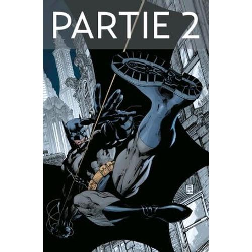 Batman - Silence - Partie 2