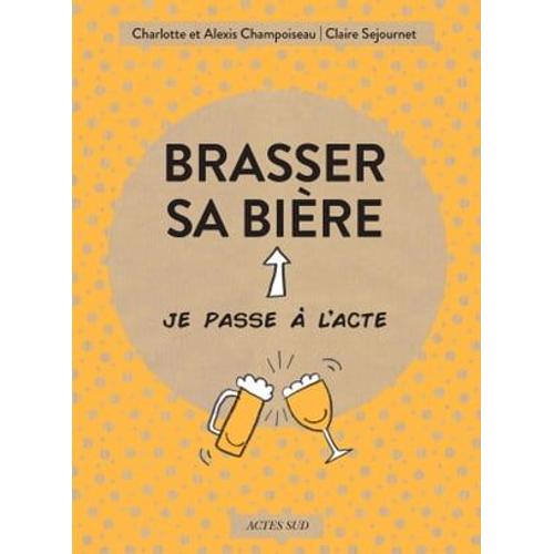 Brasser Sa Bière