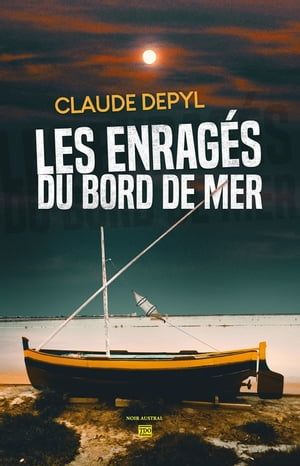 Les Enragés Du Bord De Mer