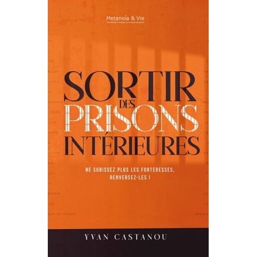 Sortir Des Prisons Intérieures