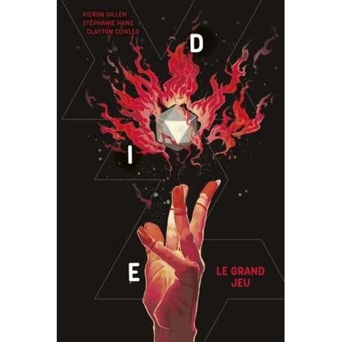 Die T03 : Le Grand Jeu