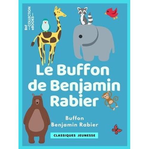 Le Buffon De Benjamin Rabier