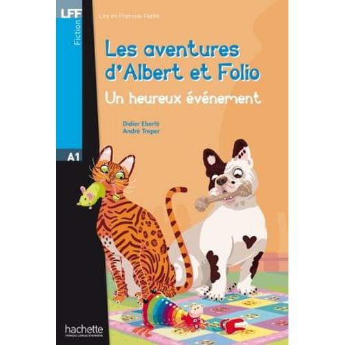 Albert Et Folio A1 - Un Heureux Évènement (Ebook)