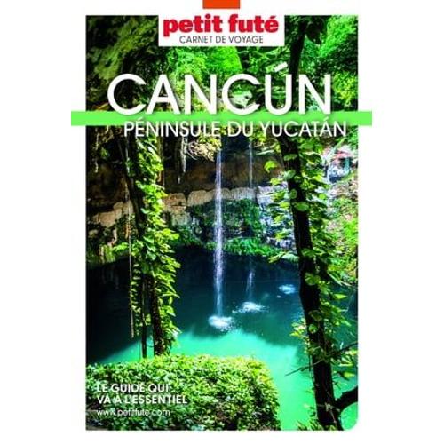 Cancún - Yucatán 2023 Carnet Petit Futé