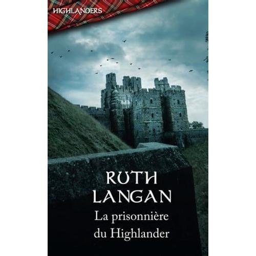 La Prisonnière Du Highlander