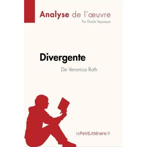 Divergente De Veronica Roth (Analyse De L'oeuvre)
