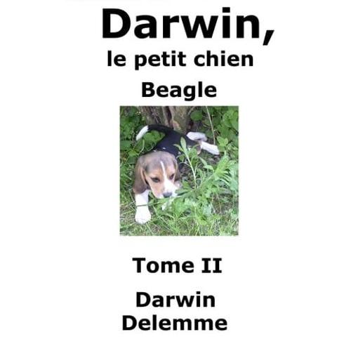 Darwin, Le Petit Chien Beagle - T2