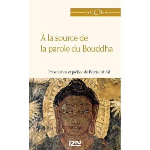 A La Source De La Parole Du Bouddha