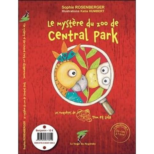 Le Mystère Du Zoo De Central Park - The Mystery Of The Central Park Zoo Disappearances