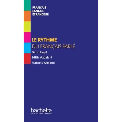 Hors Série - Le Rythme Du Français Parlé (Ebook)