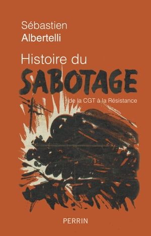 Histoire Du Sabotage