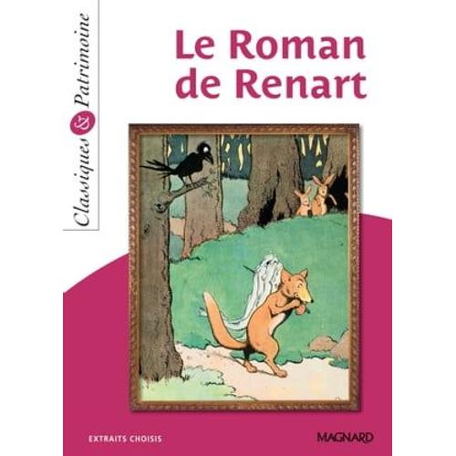 Le Roman De Renart - Classiques Et Patrimoine