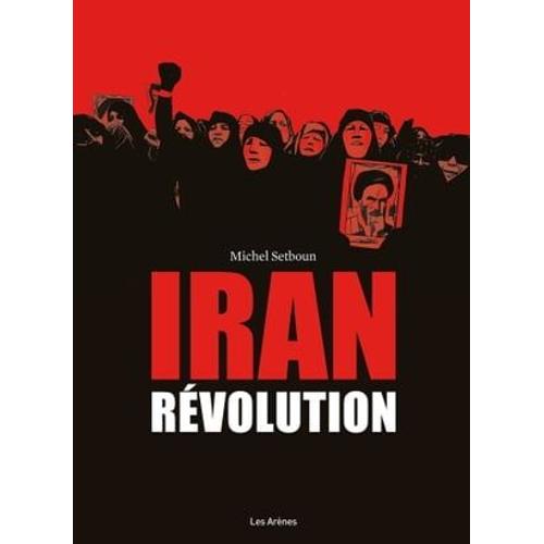 Iran : Révolution