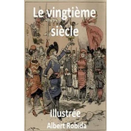 Le Vingtième Siècle